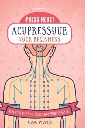Acupressuur voor beginners / Press here! Actieprijs