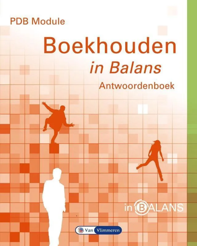 PDB module boekhouden in balans / Antwoordenboek / In Balans Hoge Kwaliteit