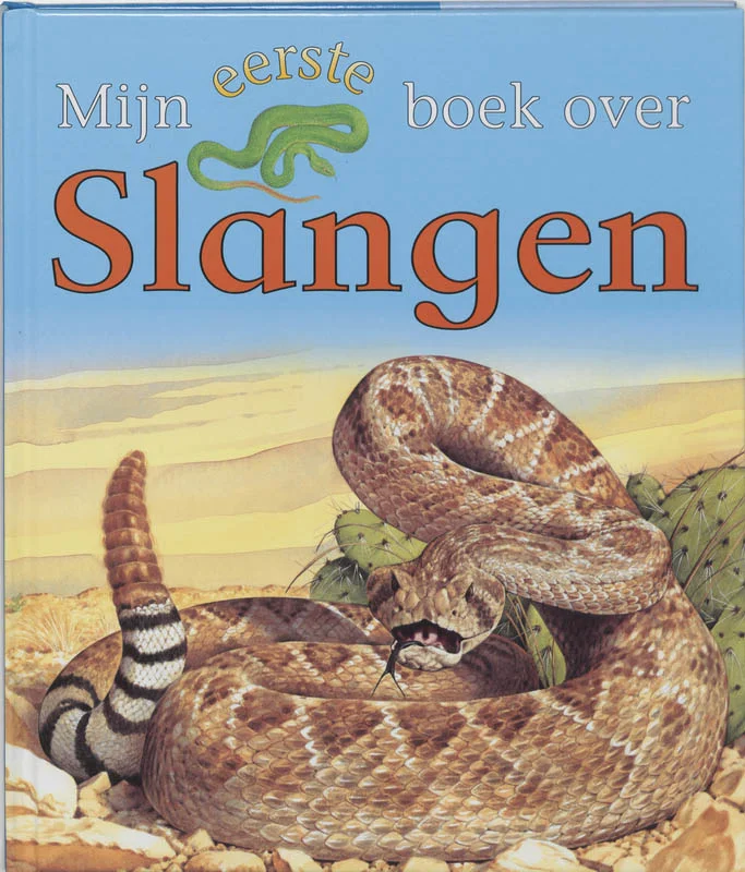 Mijn eerste boek over slangen / Mijn eerste boek over... Hoge Kwaliteit