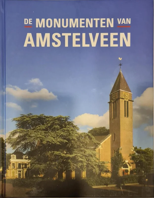 De monumenten van Amstelveen Beperkte Voorraad