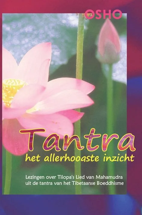 Tantra, het allerhoogste inzicht Exclusieve Aanbieding