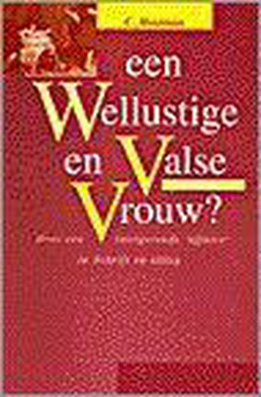 Koopje Wellustige en valse vrouw? (Kamper Studies) (S)