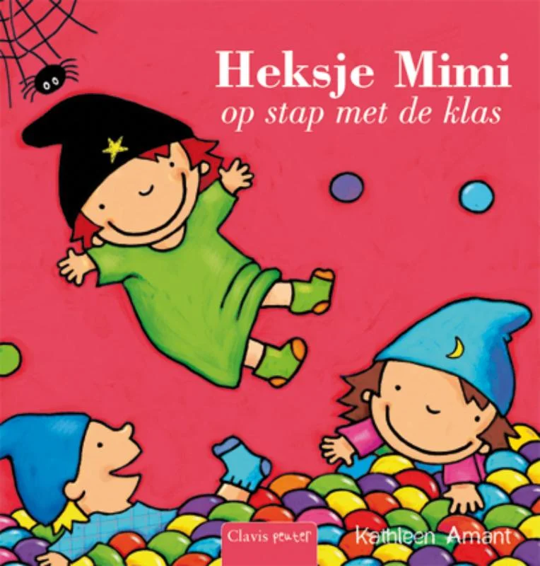 Heksje Mimi op stap met de klas / Clavis peuter Op = Op