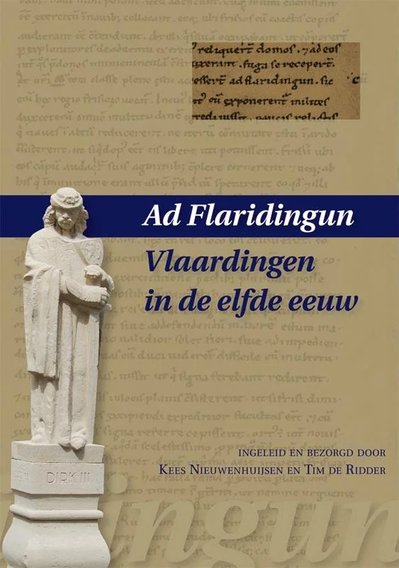 Direct Verzonden Ad Flaridingun - Vlaardingen in de elfde eeuw / Middeleeuwse studies en bronnen / 135