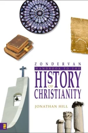 Zondervan Handbook to the History of Christianity Bestel Nu