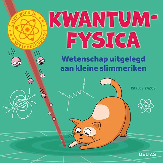 Lage Prijs Kwantumfysica / Later word ik wetenschapper!