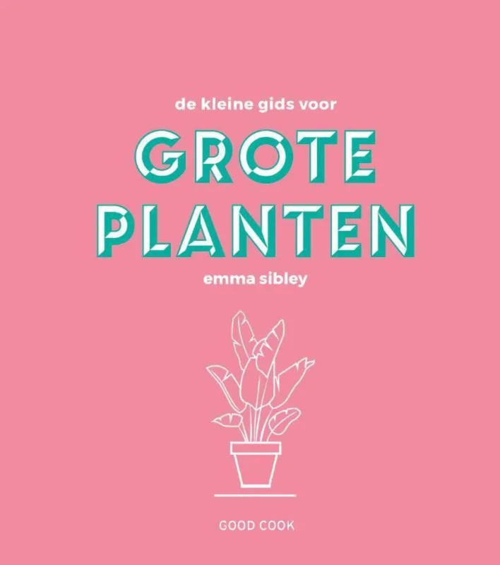 Snelle Levering De kleine gids voor grote planten