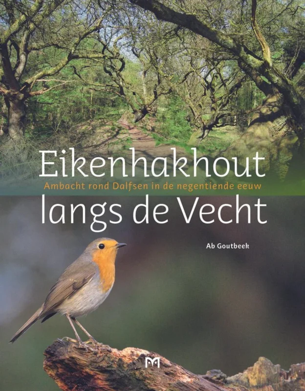 Beperkt Aanbod Eikenhakhout langs de Vecht. Ambacht rond Dalfsen in de negentiende eeuw
