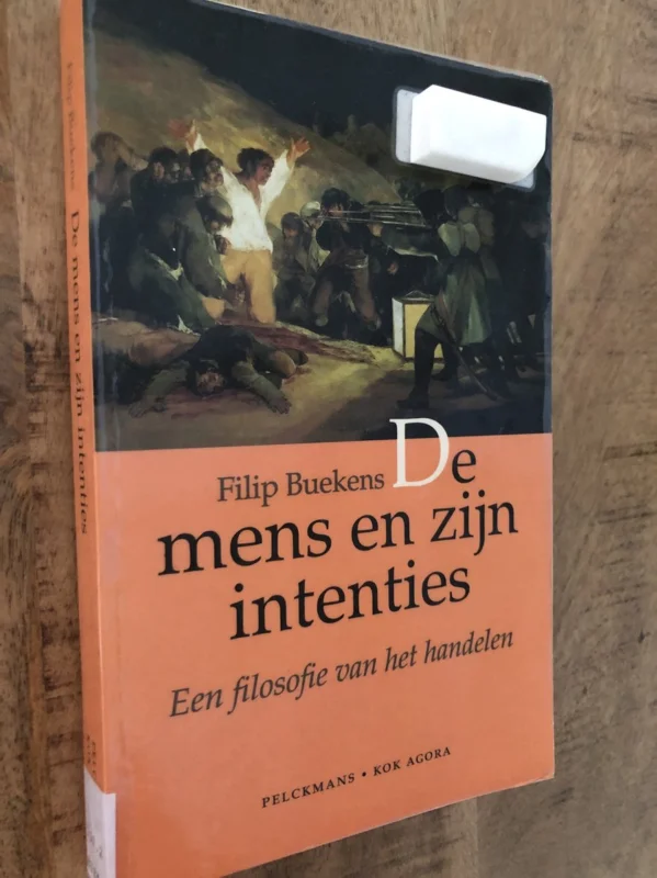 Koopje MENS EN ZIJN INTENTIES - EEN FILOSOFIE VAN HET HANDELEN