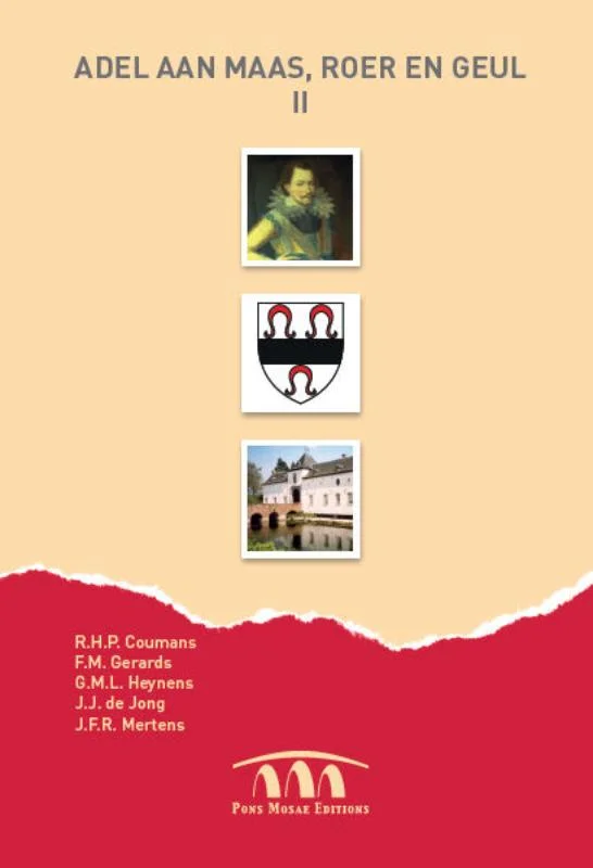 Flitsaanbieding Adel aan Maas, Roer en Geul / II / Limburgse adelsgeschiedenis / 1