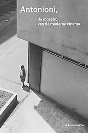 Betaalbaar Antonioni, de maestro van de moderne cinema
