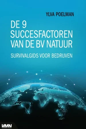 Weekendaanbieding De 9 succesfactoren van de bv natuur