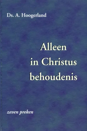 Alleen in Christus behoudenis Tijdelijk Beschikbaar