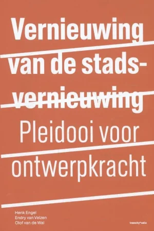 Vernieuwing van de stadsvernieuwing Voordeelprijs