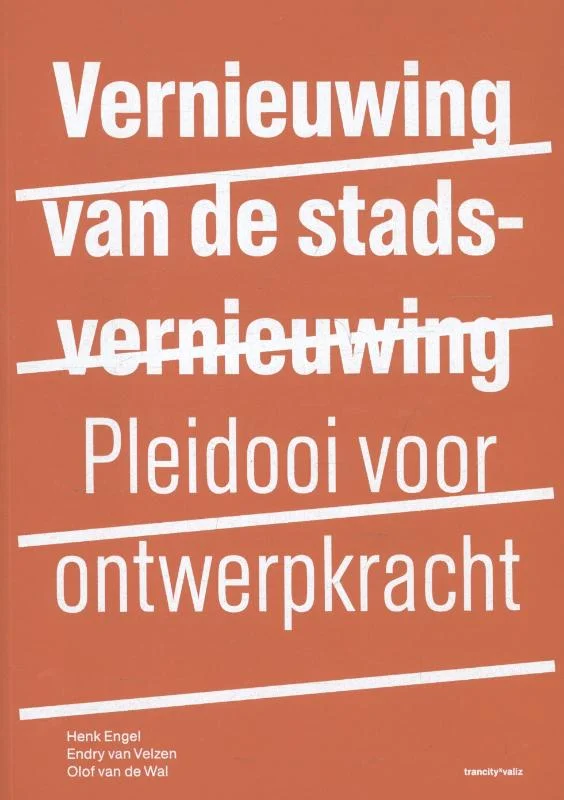 Vernieuwing van de stadsvernieuwing Voordeelprijs