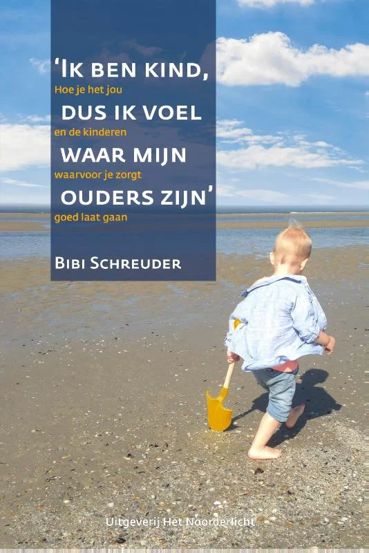 Ik ben kind dus ik voel waar mijn ouders zijn Dagaanbieding
