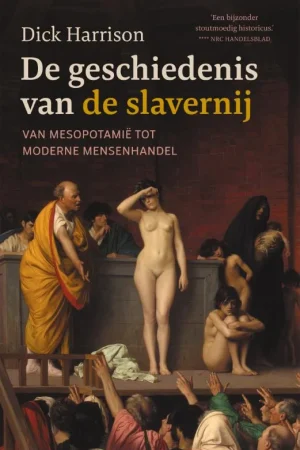Meest Verkocht De geschiedenis van de slavernij