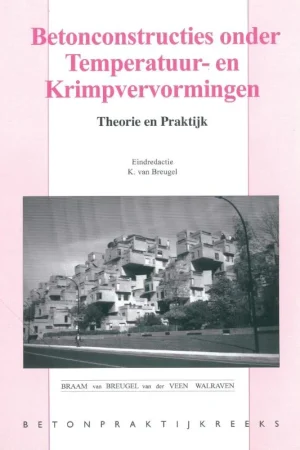 Aanbieding BetonPraktijk reeks 2 -Betonconstructies onder temperatuur- en krimpvervorming