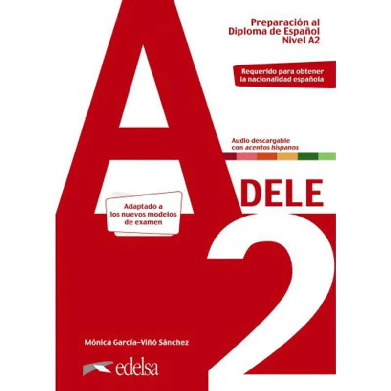 Laatste Versie DELE; Preparación al Diploma de Español nivel A2 Libro + aud
