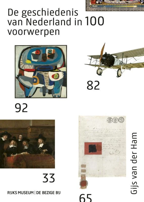 De geschiedenis van Nederland in 100 voorwerpen Laatste Versie