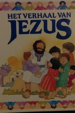 Verhaal van Jezus, het Must-Have