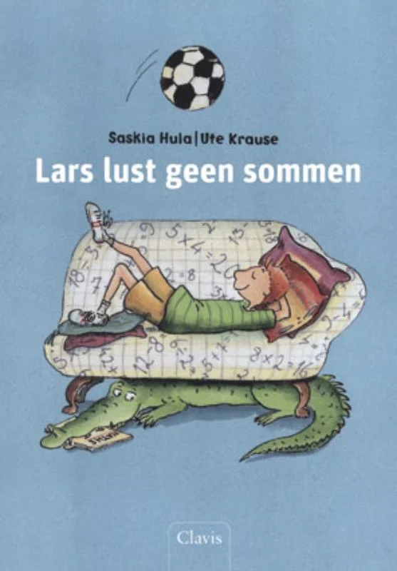 Lars lust geen sommen / Clavis avontuur Uitverkoop