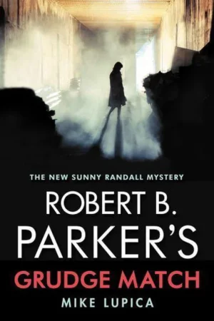 A Sunny Randall Mystery 8 - Robert B. Parker's Grudge Match Seizoensaanbieding