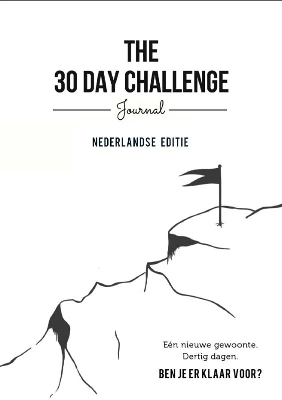 The 30 Day Challenge Journal - Nederlandse Editie Hoge Kwaliteit