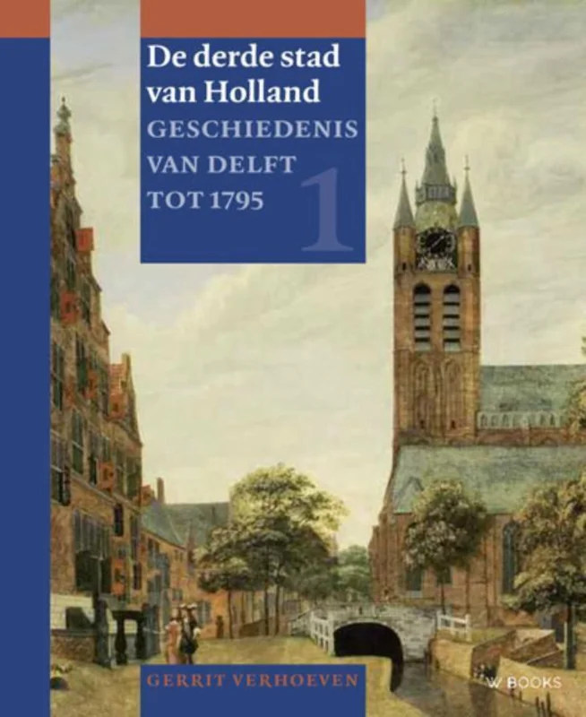 De derde stad van Holland 1 Gratis Retour