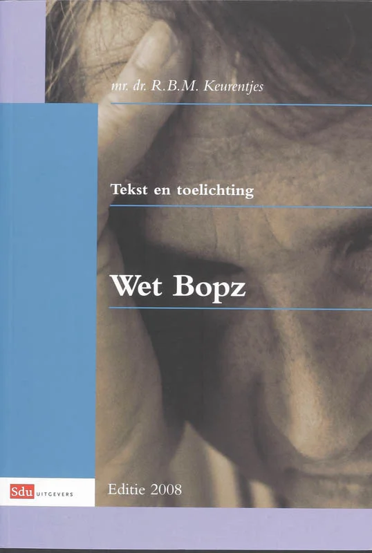 Laatste Versie Tekst En Toelichting Wet Bopz