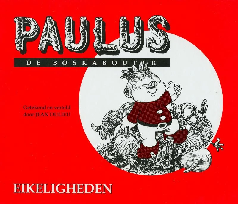 Gereduceerde Prijs Eikeligheden / Paulus de boskabouter / 9