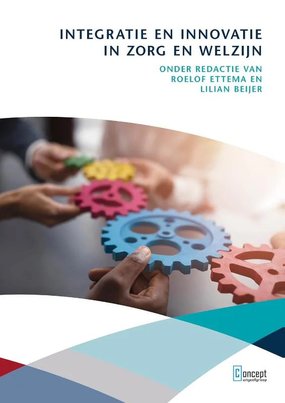 Integratie en innovatie in zorg en welzijn Bestel Nu