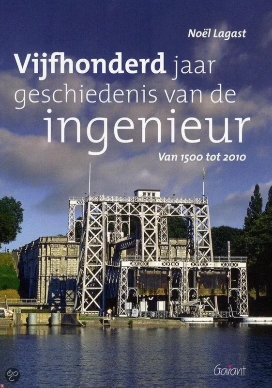 Direct Verzonden Vijfhonderd jaar geschiedenis van de ingenieur 1500-2010