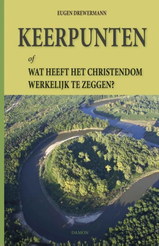 Keerpunten, of Wat heeft het christendom werkelijk te zeggen? Weekendaanbieding