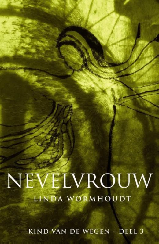 Nevelvrouw / Nevelvrouw / Kind van de wegen / 3 Bestel Nu