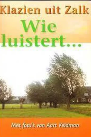 WIE LUISTERT Hoge Kwaliteit