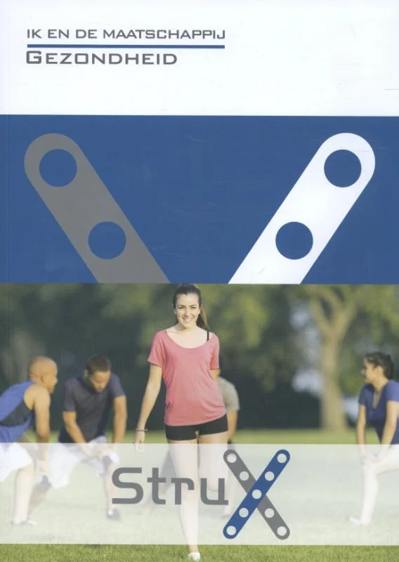 Ik en de maatschappij: Gezondheid / StruX Snelle Levering
