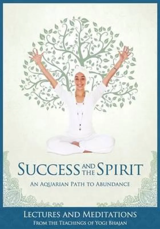 Success and The Spirit: An Aquarian Path to Abundance Finale Uitverkoop
