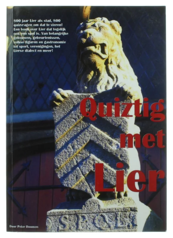 Snelle Levering Quiztig met Lier
