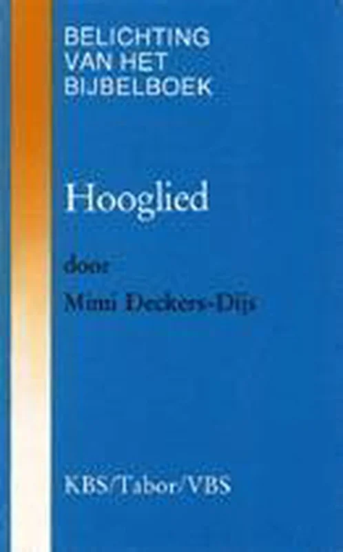 Uitverkoop Hooglied / Belichting van het bijbelboek