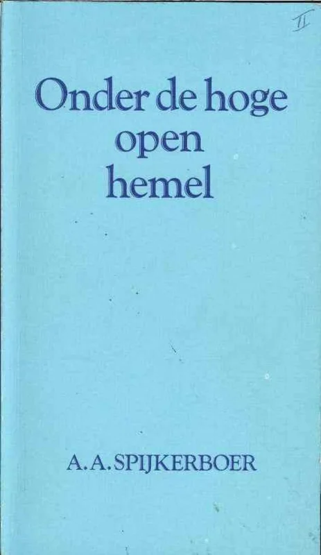 Onder de hoge open hemel Hete Deal