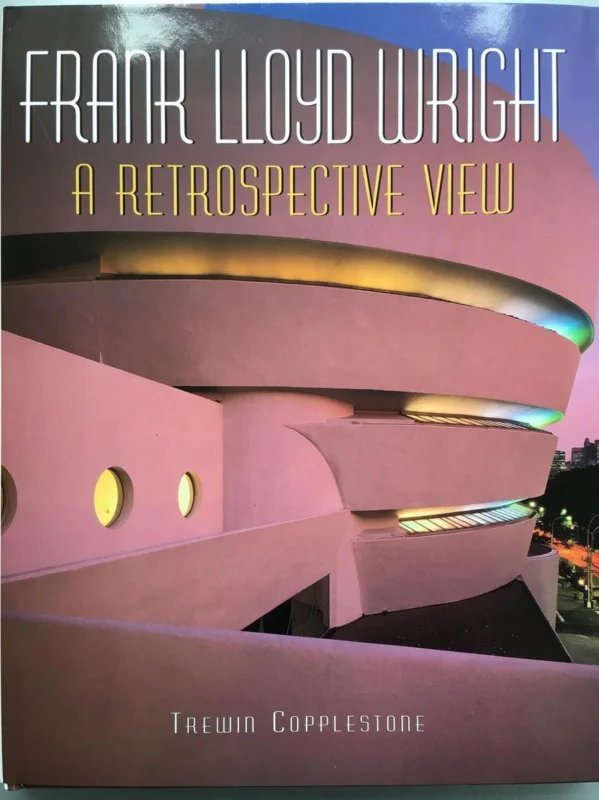 Frank Lloyd Wright: A Retrospective View Koopje