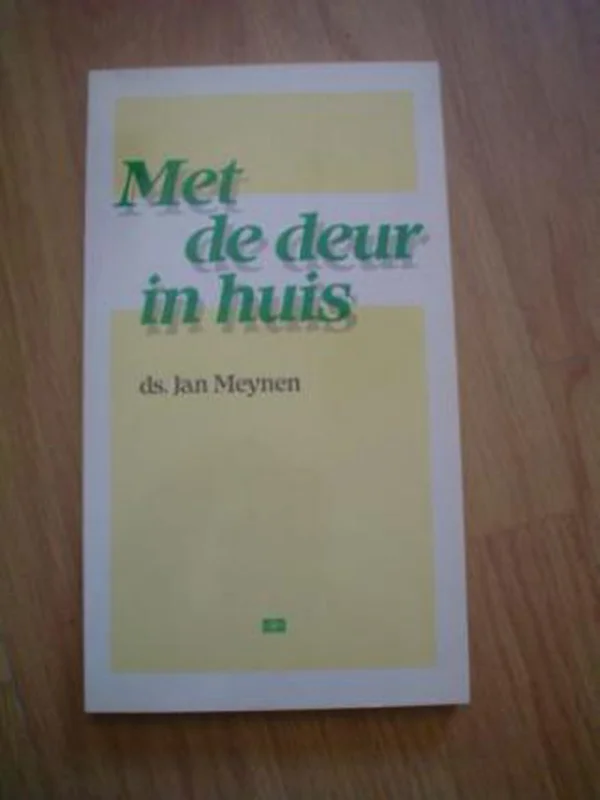 Met de deur in huis Snelle Levering