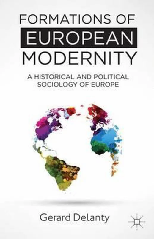Dagaanbieding Formations of European Modernity