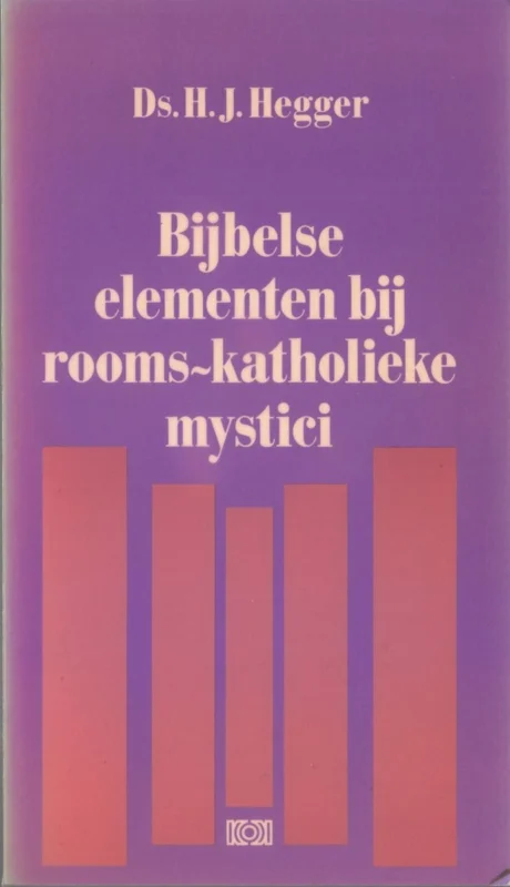 Direct Beschikbaar Bijbelse elementen bij rooms-katholieke mystici