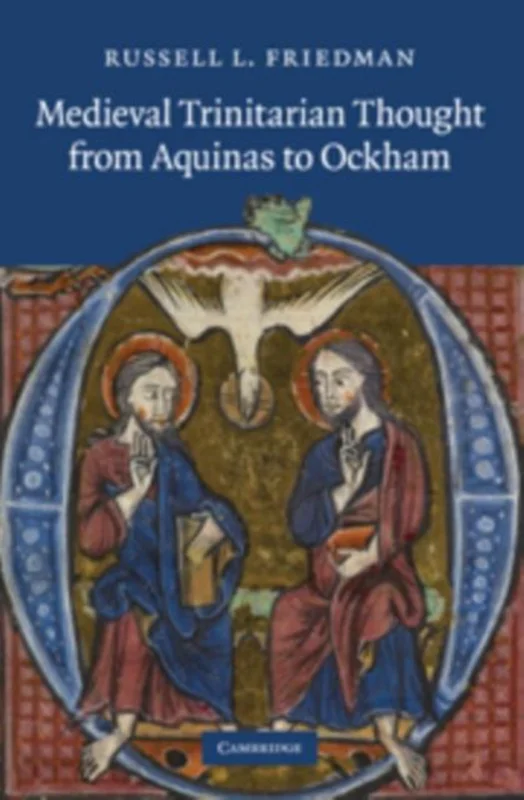 Koop Online Medieval Trinitarian Thought From Aquinas To Ockham