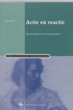 Actie en reactie / Boom Juridische studieboeken Express Levering