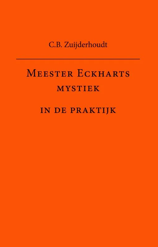 Beste Prijs Meester Eckharts mystiek in de praktijk