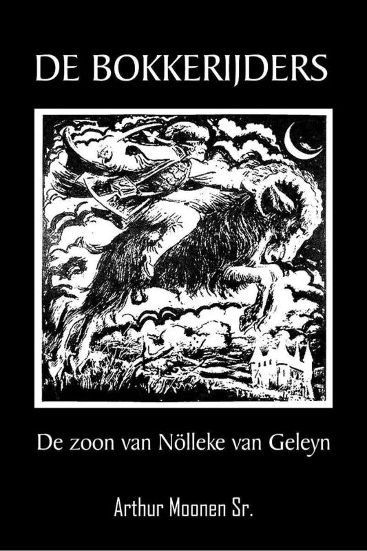 Exclusieve Aanbieding De Bokkerijders - De zoon van Nölleke van Geleyn