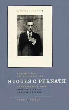 Hugues C. Pernath / Dichters van nu / 5 Gereduceerde Prijs